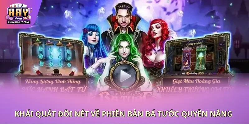 Khái quát đôi nét về phiên bản bá tước quyền năng Khái quát đôi nét về phiên bản bá tước quyền năng