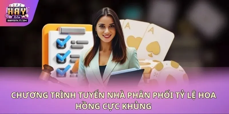 Chương trình tuyển nhà phân phối tỷ lệ hoa hồng cực khủng Chương trình tuyển nhà phân phối tỷ lệ hoa hồng cực khủng